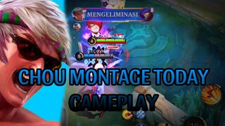 CHOU MONTAGE TODAY GAMEPLAY