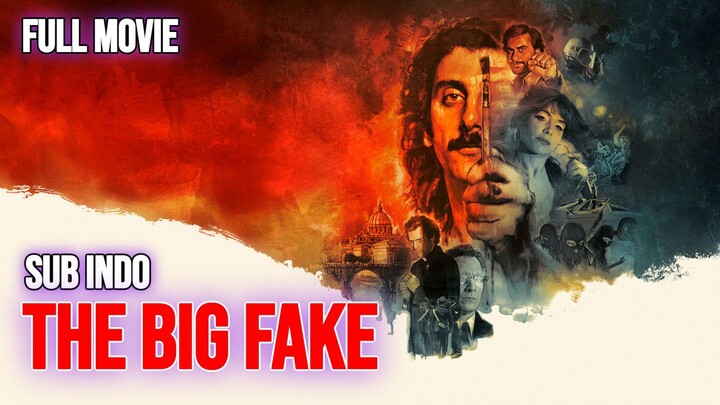The Big Fake 2025 MOVIE SUB INDO