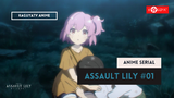 Assault Lily : Bouquet - Episode #01 [ Sub Bahasa Indonesia ]