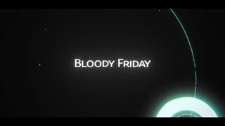 Mioskii  Bloody Friday