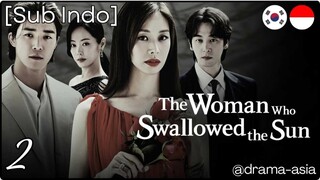 [Sub Indo] The Woman Who Swallowed the Sun – Eps. 02 (2025)