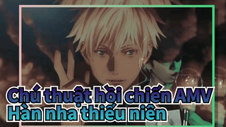 [Chú thuật hồi chiến AMV hot] Hàn nha thiếu niên