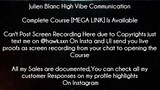 Julien Blanc High Vibe Communication Course download