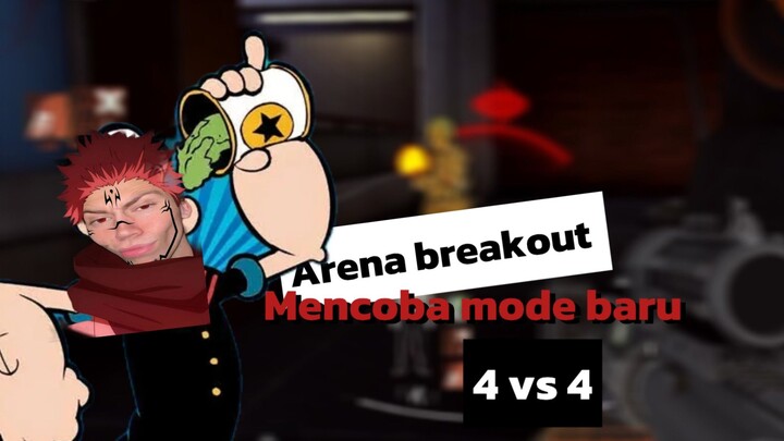 Arena breakout [] mode baru mirip TDM!!