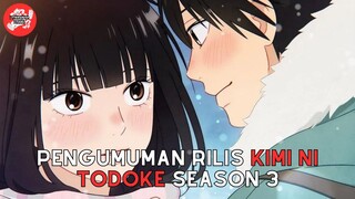 Pengumuman Resmi! Tanggal Rilis Kimi ni Todoke Season 3
