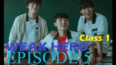 Weak Hero Calss 1  ( episode 5  ) ENGLISH SUBTITLE