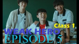 Weak Hero Calss 1  ( episode 5  ) ENGLISH SUBTITLE