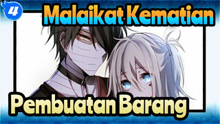 [Malaikat Kematian]
Acara Perdana Pemula Membuat Barang untuk Zack_4