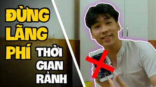 THỜI GIAN RẢNH RỖI QUAN TRỌNG TỚI MỨC NÀO?