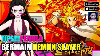 Pemula Demon Slayer Kamu Harus Tau Gampang Banget Bermain Kimetsu No Yaiba Android Game 3D