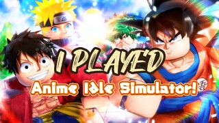 I PLAYED ANIME IDLE SIMULATOR AND IT LOOKS SO INSANE! | Roblox