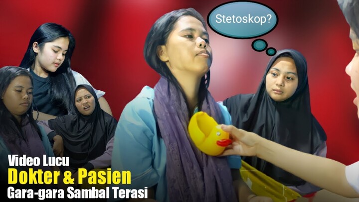 Video lucu ngakak dokter dan pasien|| gara-gara sambal terasi🤣