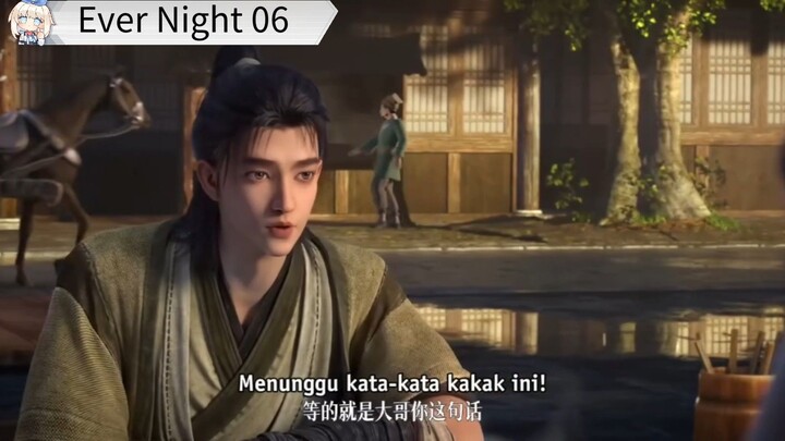Ever Night Eps 06 sub indo