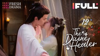 【Multi-sub】The Divine Healer EP12 | Hana Lin, Pan Yi Hong | 藏药令 | Fresh Drama