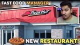 I OPENED A PIZZA HUT!🍕 - FAST FOOD MANAGER #4