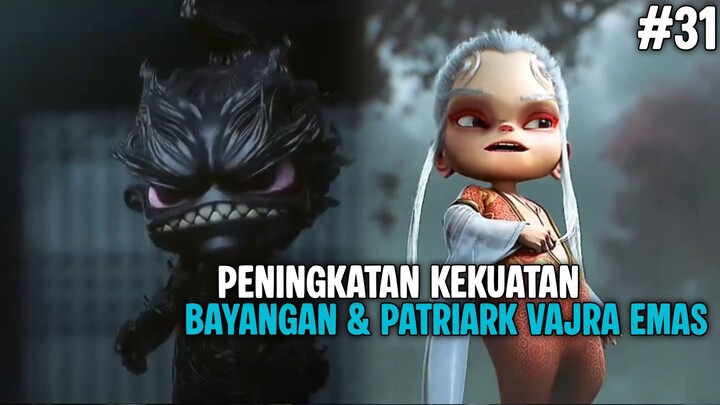 Peningkatan Kekuatan Bayangan & Patriark Vajra Emas || Spoiler Beyond Time Gaze Episode 31