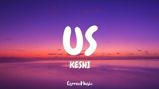 keshi - us (Lyrics)