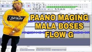 PAANO MGING MALA BOSES FLOW G (epic)