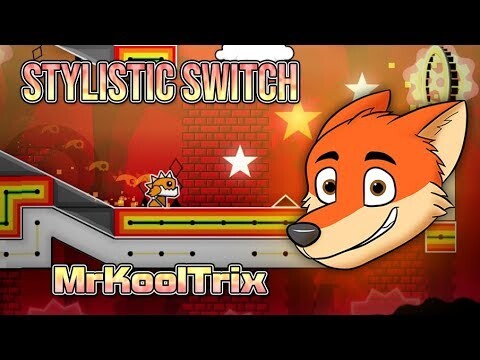 (GD) Stylistic Switch by MrKoolTrix (me)