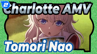 [Charlotte AMV] Tomori Nao, An Ideal Girlfriend_2