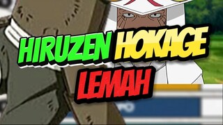 HIRUZEN HOKAGE LEMAH