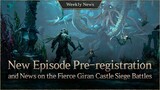 New Pre-registration and the May Giran Castle Siege [Lineage W Weekly News]