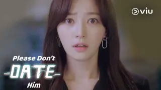 PLEASE DON'T DATE HIM Teaser | Song Ha Yoon, U-KISS's Jun | Now on Viu