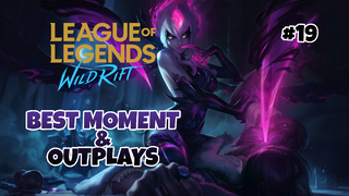 Best Moment & Outplays #19 - League Of Legends : Wild Rift Indonesia
