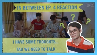 Tito Gio is not Happy| In Between Ep. 4 Reaction