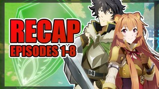 Shield Hero Season 1 Recap - Episodes 1-8