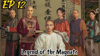 [ENG] EP 12 Legend of the Magnate