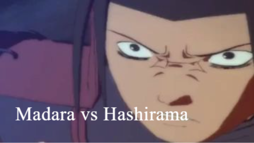 Madara vs Hashirama
