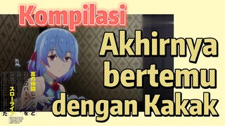 [Banished from the Hero's Party]Kompilasi |  Akhirnya bertemu dengan Kakak