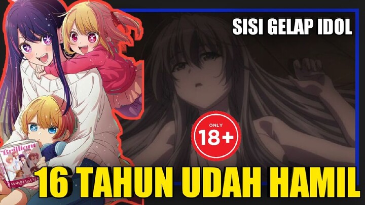 Sisi gelap industri hiburan|Oshi no ko