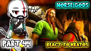 Norse Gods react to Kratos Part 44 || GOW Ragnarök || - Gacha Club React