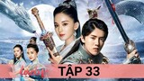Phim Siêu Hay 2022 | Trạch Thiên Ký - Tập 33 | Thuyết minh, Phim tiên hiệp cổ trang Hoa | Asia Drama