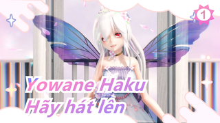 Yowane Haku| Hãy hát lên_1