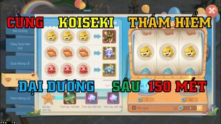 Cùng KOISEKI Thám Hiểm ĐẠI DƯƠNG | Độ Sâu 150 MÉT | Cloud Song VNG