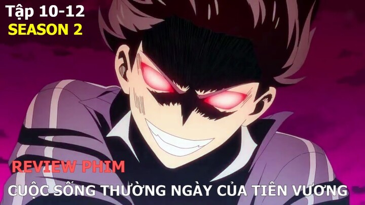 REVIEW PHIM: NHẬT KÝ CUỘC SỐNG THƯỜNG NGÀY CỦA TIÊN VƯƠNG SS2 PHẦN 10-12 | TÓM TẮT ANIME HAY