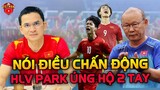 Kiatisak Nói Điều Chấn Động, Tuyển Thủ HAGL Nhận Mục Tiêu Kép...HLV Park Ủng Hộ 2 Tay