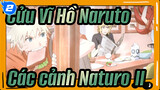 Cửu Vĩ Hồ Naruto|[Phim điện ảnh：9] Các cảnh Naturo：II_2