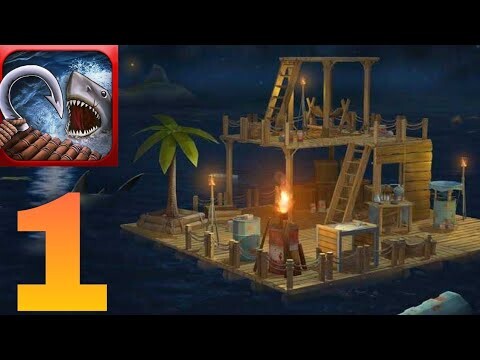 RAFT Original Survival Game | Gameplay Walkthrough | Part 1 | Android & iOs