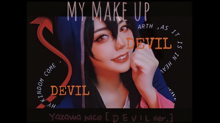 [My MAKE UP] Love Live! School Idol Project มาแปลงร่างเป็นปีศาจน้อยกันเถอะ👻