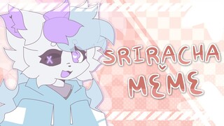 SRIRACHA // ANIMATION MEME