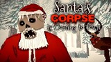 Santa's Rotting Corpse is Hunting You in this Fun Xmas Horror Game! Santa's Corpse is Coming to Town
