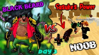 Noob's Journey : *Day 3* Beating Black Beard with Over Powered 4 Star Sasuke