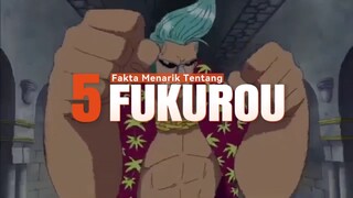 5 Fakta Menarik Tentang FUKUROU 🔥