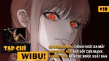 LIÊN TỤC XUẤT FIGURE 18+, CHAINSAW MAN RA MẮT THÁNG 10 NĂM NAY  | Tạp chí Wibu #10