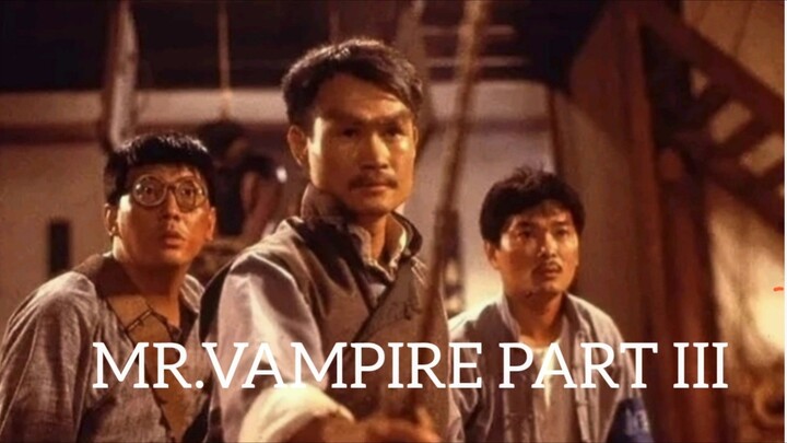 Mr. Vampire 3  1987 ( 殭屍先生)  Original language audio