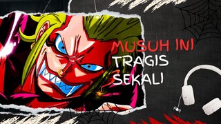 MUSUH INI TRAGIS SEKALI (AMV ONE PIECE)